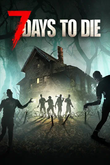Affiche du jeu vidéo « 7 Days to Die » montrant un groupe de zombies devant une maison en bois dans un décor brumeux et sombre avec le titre en haut.